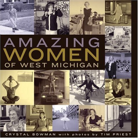 Amazing Women of West Michigan (Amazing Women)