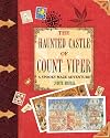 The Haunted Castle of Count Viper: A Spooky Maze Adventure (Explorers' Club)