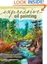 Expressive Oil Painting: An Open Air Approach to Creative Landscapes