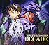 NEON GENESIS EVANGELION [DECADE]