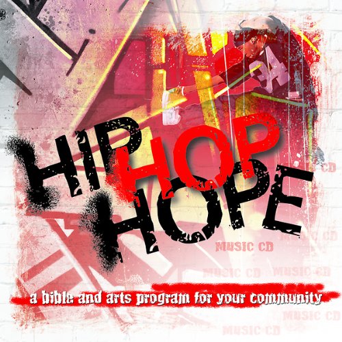 Vacation Bible School 2013 Hip-Hop Hope Music CD VBS: Jesus Makes Me Glad!