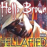 Hellafied