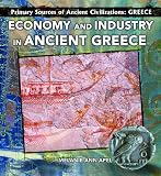 Economy and Industry in Ancient Greece (Primary Sources of Ancient Civilization: Greece)