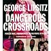 Dangerous Crossroads: Popular Music, Postmodernism and the Focus of Place (Haymarket Series)