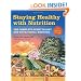 Staying Healthy with Nutrition, rev: The Complete Guide to Diet and Nutritional Medicine