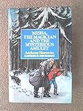 Misha, the magician and the mysterious amulet