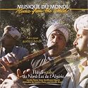 Gasba Flutes from Northeast Algeria