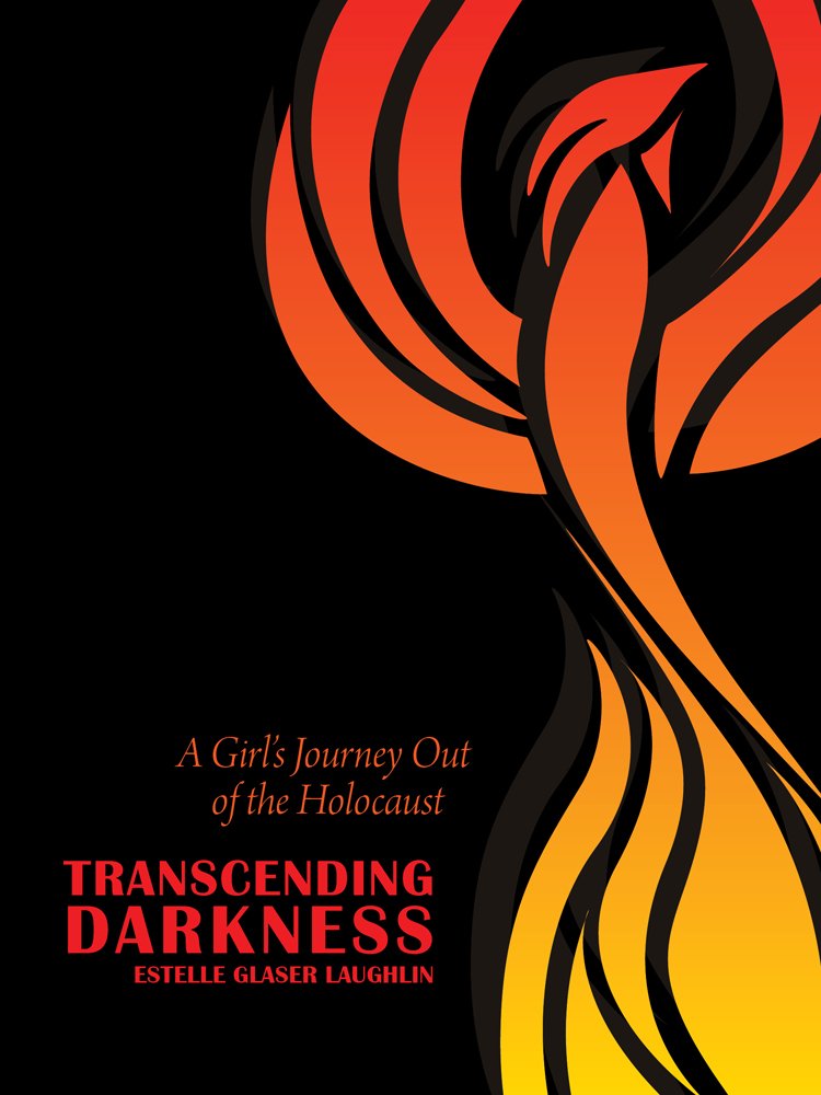 Transcending Darkness: A Girl's Journey Out of the Holocaust ...