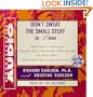 Dont Sweat The Small Stuff In Love