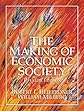 The Making of Economic Society (11th Edition)