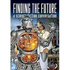 Finding the Future: A Science Fiction Conversation (Documentary) by 