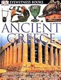 Ancient Greece (Eyewitness Books, No 37)