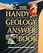 The Handy Geology Answer Book (The Handy Answer Book Series)