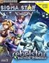 Sigma Star Saga(TM)/Rebelstar Tactical Command(TM) Official Strategy Guide (Official Strategy Guides (Bradygames))