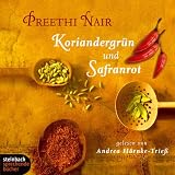 KoriandergrAAn und Safranrot. 6 CDs
