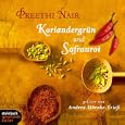 Koriandergr�n und Safranrot. Roman. 6 CDs