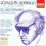 Joaquín Rodrigo: El Hijo Fingido