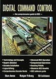 Digital Command Control - the comprehensive guide to DCC