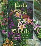 Earth, Wind & Wildlife: The Challenges of Cottage Gardening