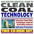21st Century Essential Guide to Clean Coal Technology: FutureGen Power Plant, Pollution Control, Gasification, Hydrogen Production, Carbon Dioxide and Greenhouse Gas Reduction (Two CD-ROM Set)