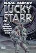 Lucky Starr. Sechs Abenteuer in einem Band.