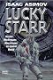 Lucky Starr. Sechs Abenteuer in einem Band.