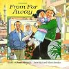 From Far Away (Classic Munsch)