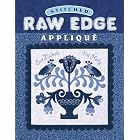 Click here to buy Stitched Raw Edge Applique by  Sue Nickels and Pat Holly.