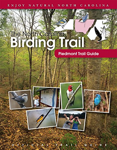 the north carolina birding trail piedmont trail guide 2
