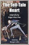 The Tell-Tale Heart: A Horror Short Story By Edgar Allan Poe (English Edition)