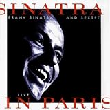 Sinatra And Sextet - Live In Paris - Frank Sinatra