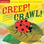 Indestructibles Creep! Crawl!