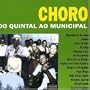 Choro Do Quintal Ao Municipal
