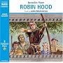 Robin Hood (Classic Literature with Classical Music)