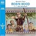 Robin Hood (Classic Literature with Classical Music)