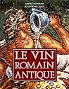 Le vin Romain antique