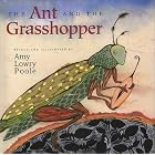 The Ant and the Grasshopper by Amy Lowry Poole and Aesop