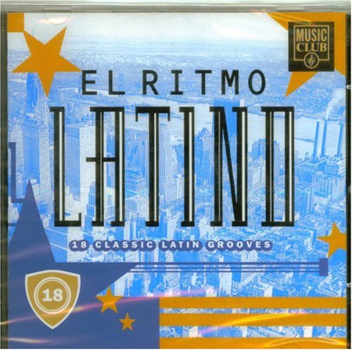 El Ritmo Latino Vol.1: 18 Classic Latin Grooves