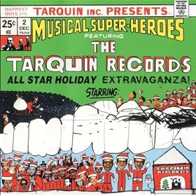 The Tarquin Records All Star Holiday Extravaganza