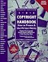 The Copyright Handbook: How to Protect & Use Written Works (Copyright Handbook, 4th ed) The Copyright Handbook: How to Protect & Use Written Works (Copyright Handbook, 4th ed)