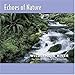 Music : Echoes of Nature: Wilderness River