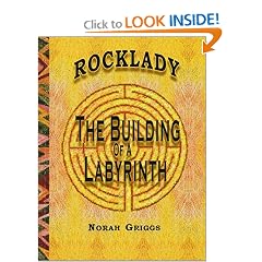 Rocklady: The Building of a Labyrinth
