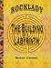 Rocklady: The Building of a Labyrinth
