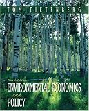 Environmental Economics and Policy (4th Edition) (Addison-Wesley Series in Economics)