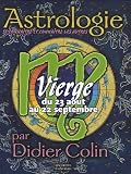Vierge : Du 23 aoüt au 22 septembre