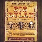 Roots of Bob Dylan (3 CD + DVD Box Set)