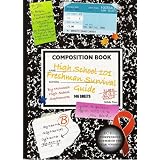 High School 101: Freshman Survival Guide