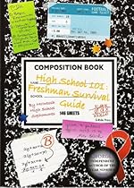 High School 101: Freshman Survival Guide