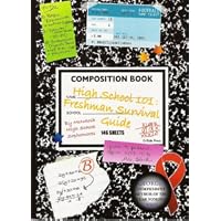 High School 101: Freshman Survival Guide