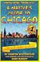 Know More, Spend Less: A Native's Guide to Chicago